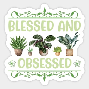 Blessed and Plant Obsessed Sticker